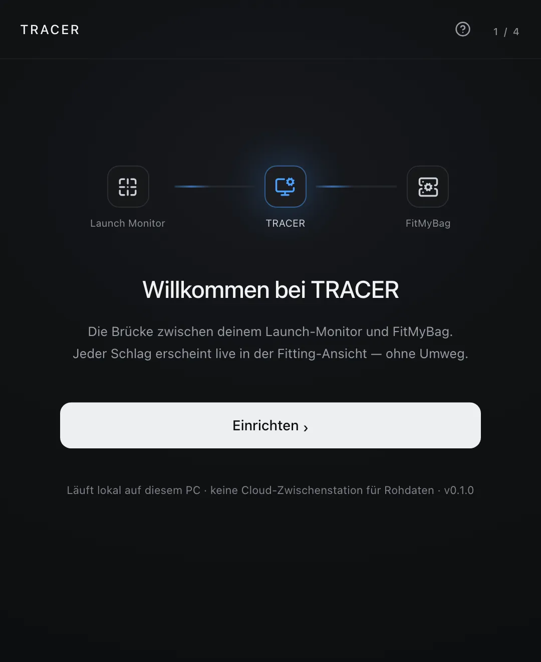 TRACER Willkommensbildschirm beim ersten Start